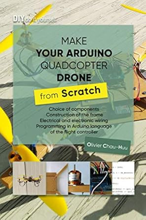 Make your Arduino Quadcopter Drone from Scratch