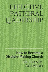 Effective Pastoral Leadership