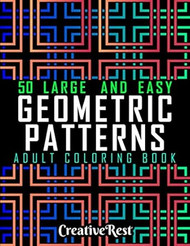 Easy Geometric Patterns Adult Coloring Book