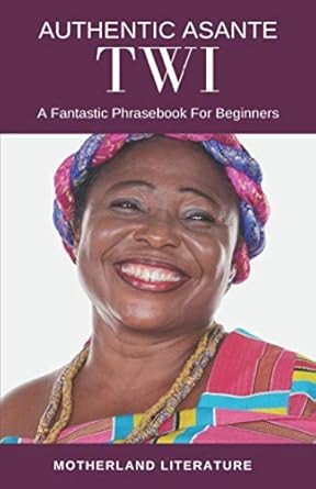 Authentic Asante Twi