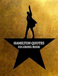 Hamilton Quotes Coloring Book