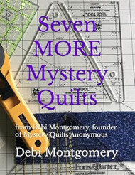 Seven MORE Mystery Quilts