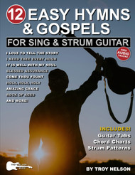 12 Easy Hymns and Gospels for Sing & Strum Guitar