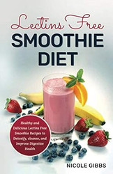Lectins Free Smoothie Diet
