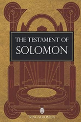 The Testament Of Solomon