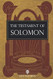 The Testament Of Solomon