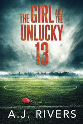 The Girl and the Unlucky 13