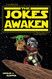 The Jokes Awaken