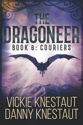 The Dragoneer: Book 6: Couriers
