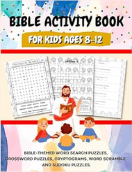 Bible Activity Book For Kids Ages 8-12