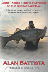 Light Tackle Fishing Patterns of the Chesapeake Bay