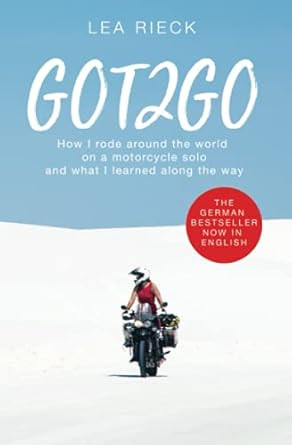 GOT2GO: How I rode around the world on a motorcycle solo