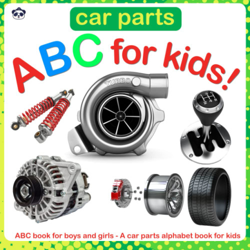 Car Parts ABC for Kids! ABC book for boys and girls A car