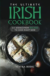 The Ultimate Irish Cookbook