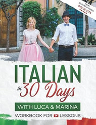 Italian in 30 Days with Luca & Marina