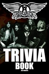Aerosmith Trivia Book