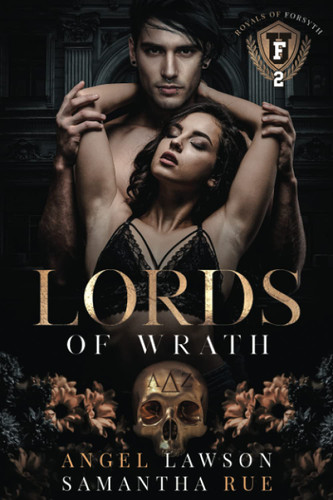Lords of Wrath: Royals of Forsyth U