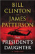 2021 7 June [The President's Daughter] A Thriller [Hardback]