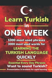 Learn Turkish in One Week 4000 Most Common Words & Phrases