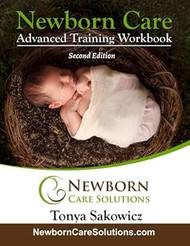 Newborn Care Advanced Training Workbook: Second Edition