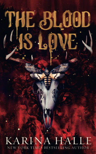 The Blood is Love: A Dark Vampire Romance