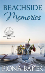Beachside Memories: Clean and Wholesome Women's Fiction