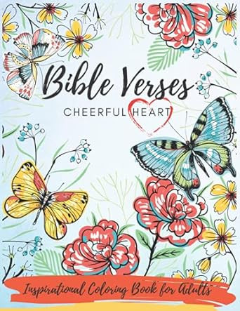 Bible Verses Cheerful Heart Coloring Book for Adults