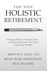 The New Holistic Retirement