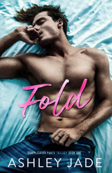 Fold: Book 1 of the Complicated Parts Series