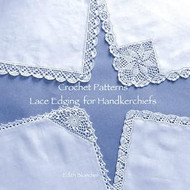 Crochet Patterns Lace Edging for Handkerchiefs