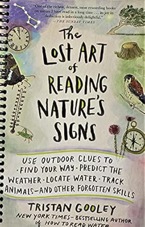 The Lost Art of Reading Nature's Signs