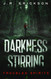 Darkness Stirring