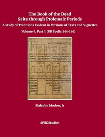 The Book of the Dead Saite through Ptolemaic Periods; A Study of