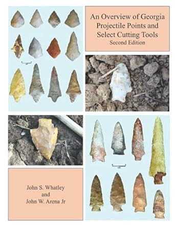 An Overview of Georgia Projectile Points and Selected