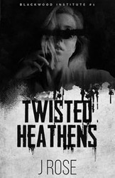 Twisted Heathens: A Dark Reverse Harem Romance