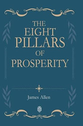 The Eight Pillars Of Prosperity