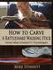 How to Carve a Rattlesnake Walking Stick