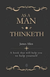 As a Man Thinketh