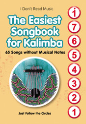 The Easiest Songbook for Kalimba. 65 Songs without Musical Notes