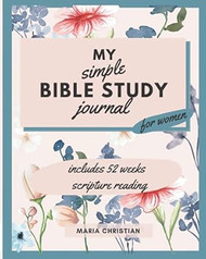 My Simple Bible Study Journal For Women