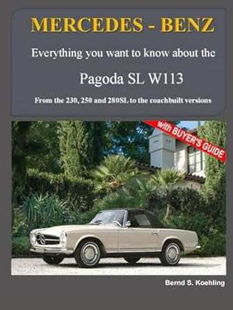 Mercedes-Benz The SL story The Pagoda SL