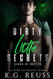 Dirty Little Secrets: A Dark Bully Romance