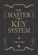 The Master Key System