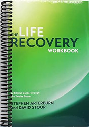 The Life Recovery Workbook