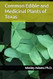 Common Edible and Medicinal Plants of Texas