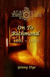 On To Richmond 1861-1862