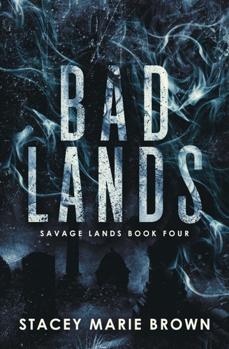 Bad Lands (Savage Lands)