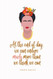 Frida Kahlo Quote Notebook