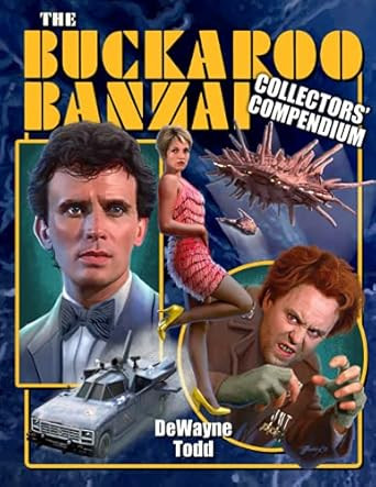 The Buckaroo Banzai Collectors' Compendium
