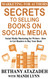 Secrets to Selling Books on Social Media